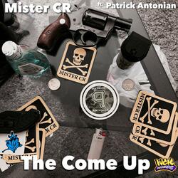 The Come Up (feat. Patrick Antonian & Cee One)