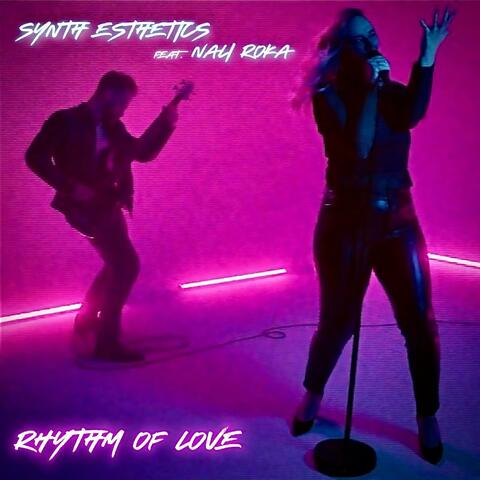 Rhythm of Love (feat. Nali Roka)