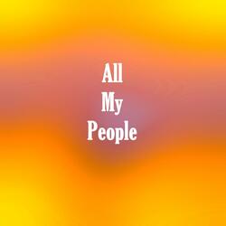 All My People
