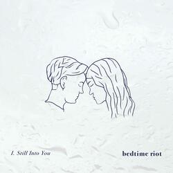 Still Into You
