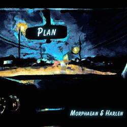 Plan (feat. Harlen)