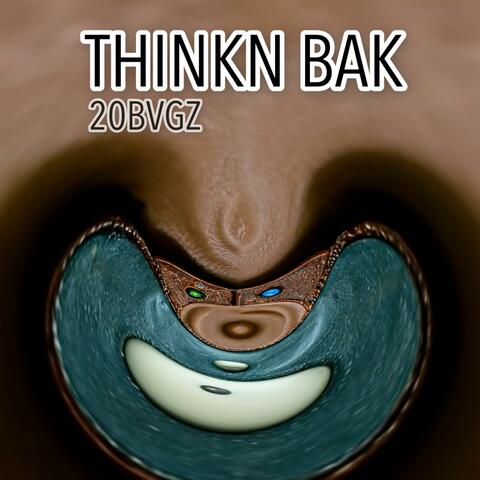 THINKN BACK