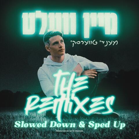 Mein Velt (Slowed Down & Sped Up)