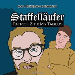 Staffelläufer (feat. Mr Tadeus)
