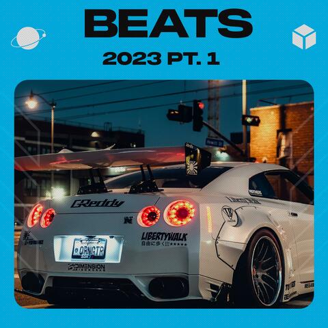 BEATS 2023 Pt. 1