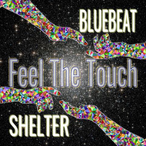 Feel The Touch
