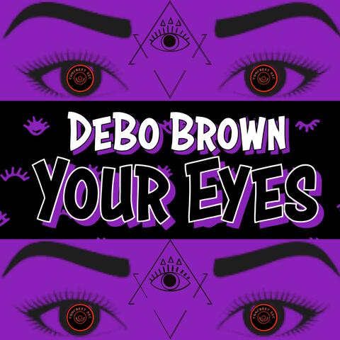 Your Eyes