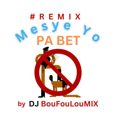 RMX Mesye Yo Pa Bet