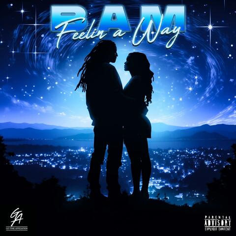 Feelin' A Way