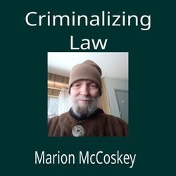 Criminalizing Law