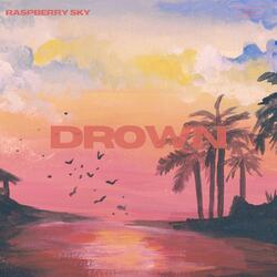 DROWN