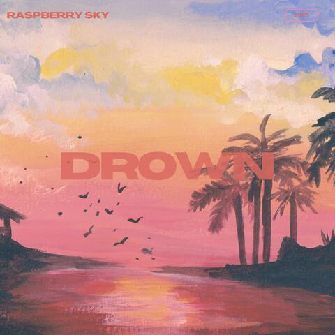 DROWN