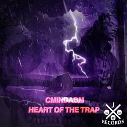 HEART OF THE TRAP