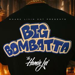 BIG BOMBATTA