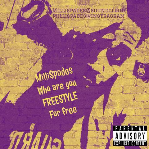 Who are you FREESTYLE