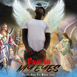 Pain In My Eyes (feat. Whoo Izzy)