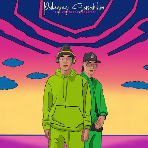 Palaging Sasabihin (feat. Nexxt777)