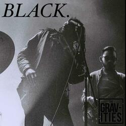 Black.