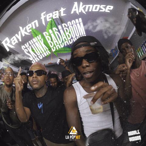 Rayken X Aknose (Skunk Badaboom)