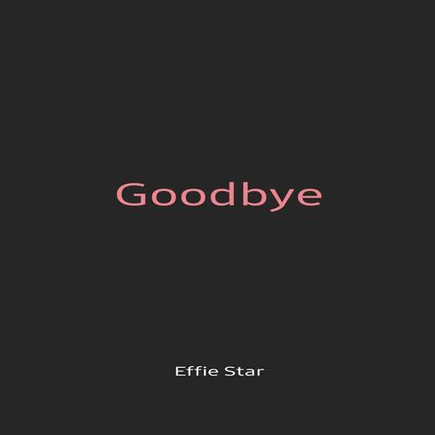 Goodbye