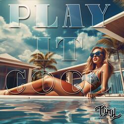 Play It Cool