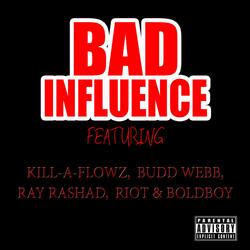 Bad Influence