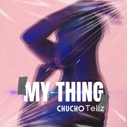 My Thing