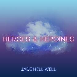 Heroes & Heroines