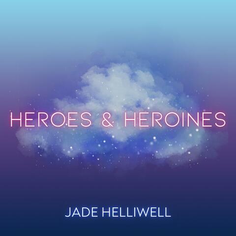 Heroes & Heroines