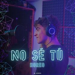 No sé tú
