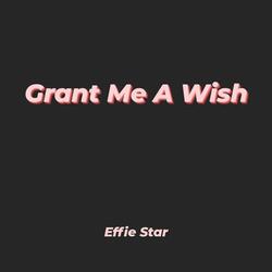 Grant Me A Wish
