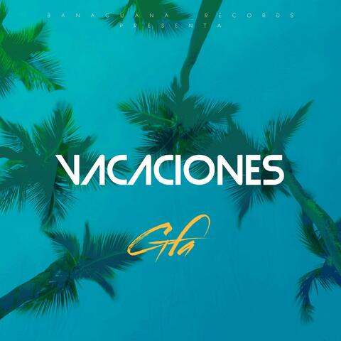 Vacaciones (GFA ORIGINAL)