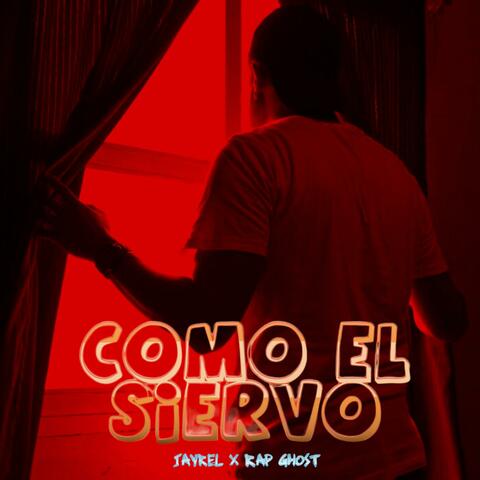 Como el siervo