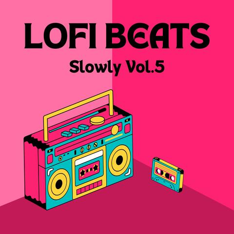 Slowly vol.5