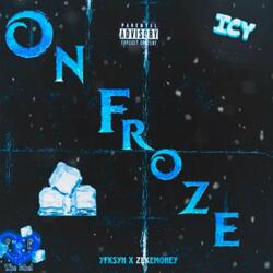 On Froze (feat. ZekeMoney)