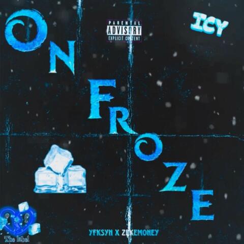 On Froze (feat. ZekeMoney)