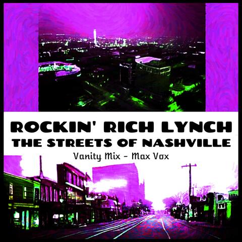 The Streets of Nashville (Vanity Mix Max Vox)