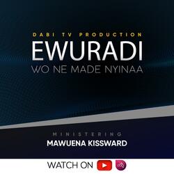 PRAISE AND WORSHIP SONG (Ewurade wo ne made Nyinaa)
