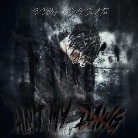 You aint my dawg (feat. YNF LilTee)