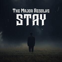 Stay