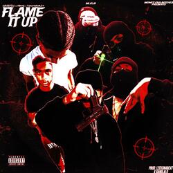Flame It Up (feat. RikoThaValet & ABKMG)