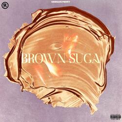 BROWN SUGA