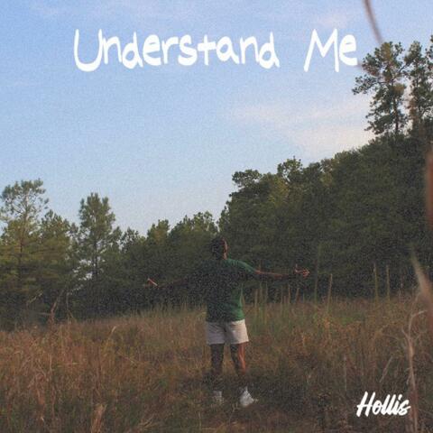 Understand Me