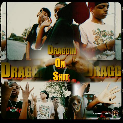 Draggin on Shit (feat. Baby Wick & Lil Ro)