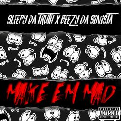 Make Em' Mad