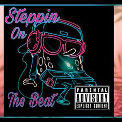 STEPPiN ON THE BEAT