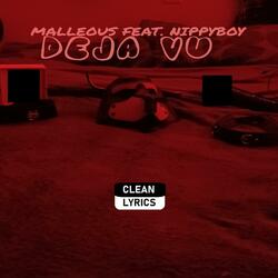Deja Vu (feat. NippyBoy)