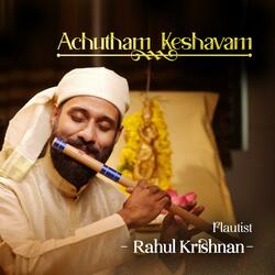 Achyutam Keshavam