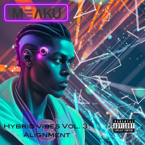 Hybrid Vibes Vol.3: Alignment