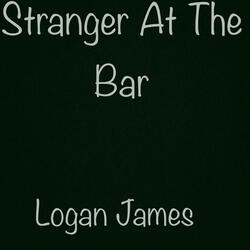 Stranger At The Bar